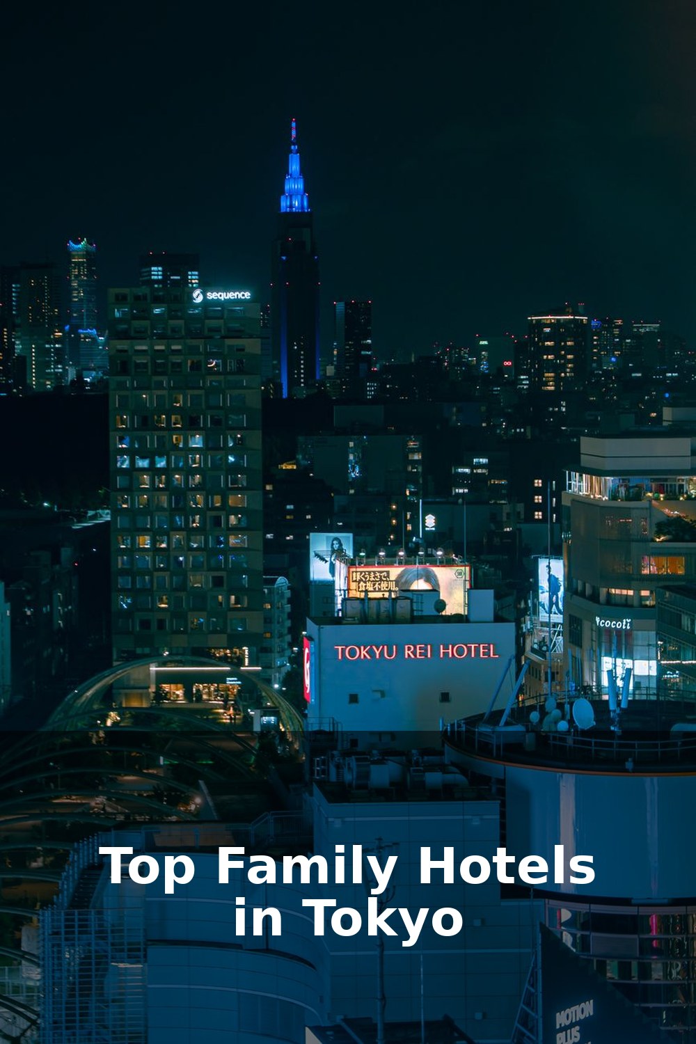 Best Family Hotels in Tokyo: Connecting Rooms & Kitchenettes (2026)